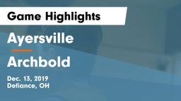 Ayersville  vs Archbold  Game Highlights - Dec. 13, 2019