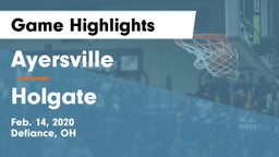 Ayersville  vs Holgate  Game Highlights - Feb. 14, 2020