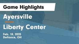 Ayersville  vs Liberty Center  Game Highlights - Feb. 18, 2020
