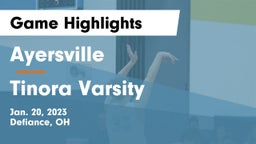 Ayersville  vs Tinora Varsity Game Highlights - Jan. 20, 2023