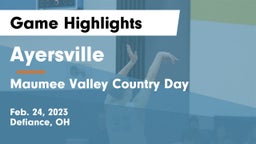 Ayersville  vs Maumee Valley Country Day  Game Highlights - Feb. 24, 2023