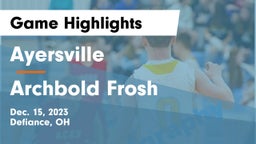 Ayersville  vs Archbold Frosh Game Highlights - Dec. 15, 2023