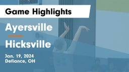 Ayersville  vs Hicksville  Game Highlights - Jan. 19, 2024