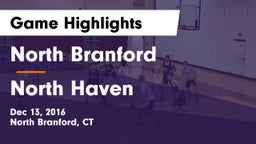 North Branford  vs North Haven  Game Highlights - Dec 13, 2016