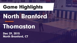North Branford  vs Thomaston Game Highlights - Dec 29, 2015