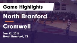 North Branford  vs Cromwell Game Highlights - Jan 12, 2016