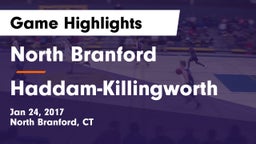 North Branford  vs Haddam-Killingworth  Game Highlights - Jan 24, 2017