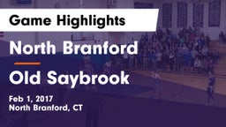 North Branford  vs Old Saybrook  Game Highlights - Feb 1, 2017