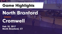 North Branford  vs Cromwell  Game Highlights - Feb 10, 2017