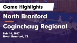 North Branford  vs Coginchaug Regional  Game Highlights - Feb 14, 2017