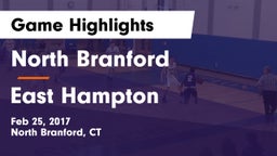 North Branford  vs East Hampton Game Highlights - Feb 25, 2017