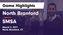 North Branford  vs SMSA Game Highlights - March 9, 2017