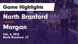 North Branford  vs Morgan  Game Highlights - Feb. 6, 2018