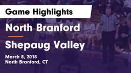 North Branford  vs Shepaug Valley  Game Highlights - March 8, 2018