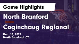 North Branford  vs Coginchaug Regional  Game Highlights - Dec. 16, 2023