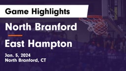 North Branford  vs East Hampton Game Highlights - Jan. 5, 2024
