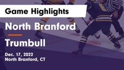 North Branford  vs Trumbull  Game Highlights - Dec. 17, 2022