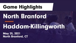 North Branford  vs Haddam-Killingworth Game Highlights - May 25, 2021