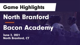 North Branford  vs Bacon Academy  Game Highlights - June 2, 2021