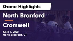 North Branford  vs Cromwell Game Highlights - April 7, 2022