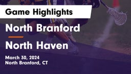 North Branford  vs North Haven  Game Highlights - March 30, 2024