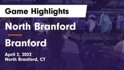 North Branford  vs Branford  Game Highlights - April 2, 2022