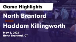 North Branford  vs Haddam Killingworth Game Highlights - May 5, 2022