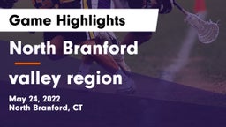 North Branford  vs valley region  Game Highlights - May 24, 2022