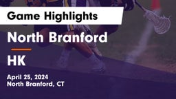 North Branford  vs HK Game Highlights - April 25, 2024