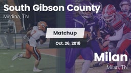 Matchup: South Gibson County vs. Milan  2018