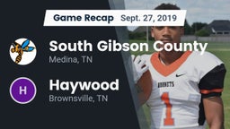Recap: South Gibson County  vs. Haywood  2019