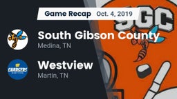 Recap: South Gibson County  vs. Westview  2019