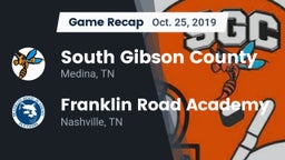Recap: South Gibson County  vs. Franklin Road Academy 2019