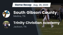 Recap: South Gibson County  vs. Trinity Christian Academy  2020