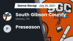 Recap: South Gibson County  vs. Preseason 2021
