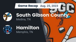 Recap: South Gibson County  vs. Hamilton  2023