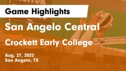 San Angelo Central  vs Crockett Early College  Game Highlights - Aug. 27, 2022