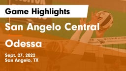 San Angelo Central  vs Odessa  Game Highlights - Sept. 27, 2022