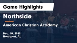 Northside  vs American Christian Academy  Game Highlights - Dec. 10, 2019