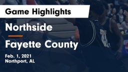 Northside  vs Fayette County  Game Highlights - Feb. 1, 2021