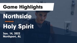 Northside  vs Holy Spirit  Game Highlights - Jan. 14, 2022