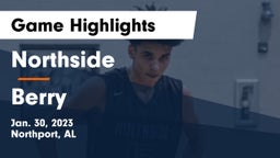 Northside  vs Berry  Game Highlights - Jan. 30, 2023