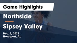 Northside  vs Sipsey Valley  Game Highlights - Dec. 5, 2023