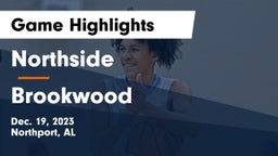 Northside  vs Brookwood  Game Highlights - Dec. 19, 2023