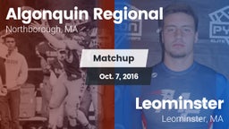 Matchup: Algonquin Regional vs. Leominster  2016