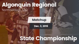 Matchup: Algonquin Regional vs. State Championship 2016