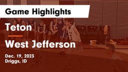 Teton  vs West Jefferson  Game Highlights - Dec. 19, 2023