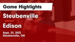 Steubenville  vs Edison  Game Highlights - Sept. 23, 2023
