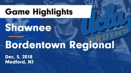 Shawnee  vs Bordentown Regional  Game Highlights - Dec. 5, 2018