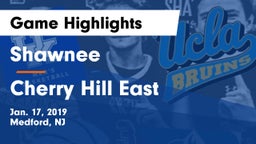 Shawnee  vs Cherry Hill East  Game Highlights - Jan. 17, 2019